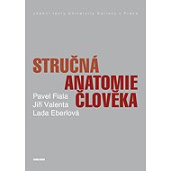 Brief human anatomy - Pavel Fiala  Pavel Valenta  Lada Eberlová