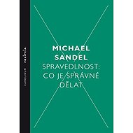Justice: what is the right thing to do - Michael Sandel