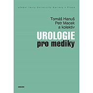 Urologie pro mediky - Petr Macek  Tomáš Hanuš