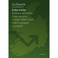 Irsko a krize - Ivo Šlosarčík