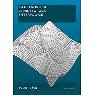 Geostatistika a prostorová interpolace - Josef Ježek