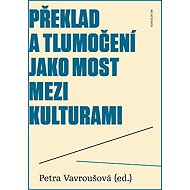 Translation and interpreting as a bridge between cultures - 