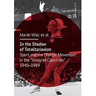 In the Shadow of Totalitarism - Marek Waic  Kol.