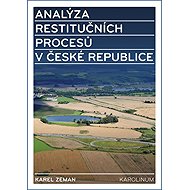 Analýza restitučních procesů v České republice - Karel Zeman