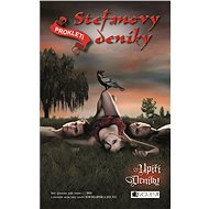 Upíří deníky – Stefanovy deníky: Prokletí - Lisa J. Smith