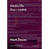 Media life - Mark Deuze