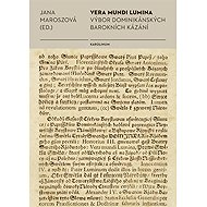 Vera mundi lumina - Jana Maroszová