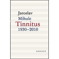 Tinnitus - Jaroslav Mihule