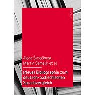 Bibliographie zum deutsch-tschechischen Sprachvergleich - Alena Šimečková
