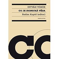 Co je ironická věda - István Vörös