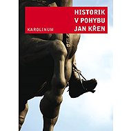 Historian in motion - Jan Křen