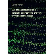Elektroencefalografické koreláty pohybového chování a výkonnostní zátěže - David Pánek