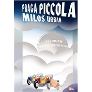 Praga Piccola - Miloš Urban