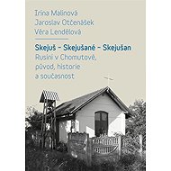 Skejuš - Skejušané - Skejušan - Věra Landělová  Jaroslav Otčenášek  Irina Malinová