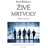 Živé mrtvoly - David Bolchover