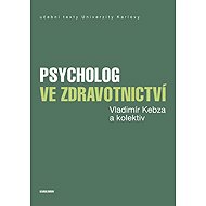 Psychologist in health care - Vladimír Kebza