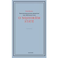 Provincionalistovo přemítání nad důvody úvah o nejhorším státě - Petr Bláha
