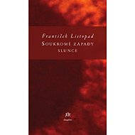 Soukromé západy slunce - František Listopad
