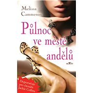 Půlnoc ve městě andělů - Melissa Cameron