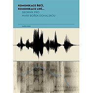 Komunikace řečí, komunikace lidí... - Jana Vlčková-Mejvaldová