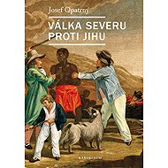 Válka Severu proti Jihu - Josef Opatrný