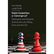 Global Competition or Convergence? - Lukáš Kindl  Jan Hornát