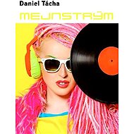 Mejnstrým - Daniel Tácha