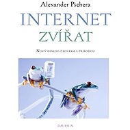 Internet zvířat - Alexander Pschera