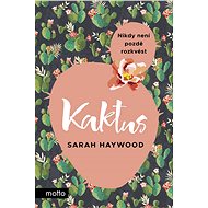 Kaktus - Sarah Haywood