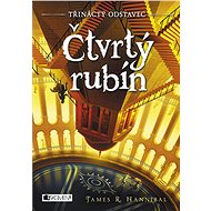 Třináctý odstavec – Čtvrtý rubín - James R. Hannibal