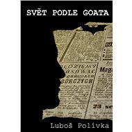 Svět podle Goata - Luboš Polívka