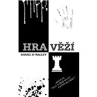Hra věží - Daniel O'Malley