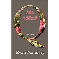 Má věčná Q - Evan Mandery