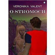 O stromoch - Veronika Valent