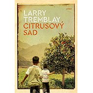 Citrus orchard - Larry Tremblay