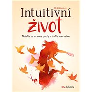 Intuitivní život - Jill Willard