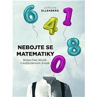Nebojte se matematiky - Jordan Ellenberg