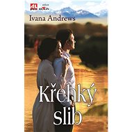 Křehký slib - Ivana Andrews