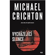 Vycházející slunce - Michael Crichton