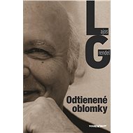 Odtienené oblomky - Lajos Grendel