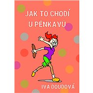 Jak to chodí u Pěnkavů - Iva Doudová