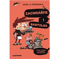Agus a príšerky 2 Zachráňme Nautilus! - Jaume Copons