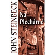 Na Plechárně - John Steinbeck