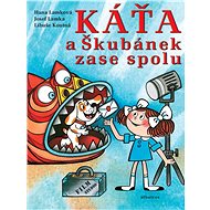 Káťa a Škubánek zase spolu - Hana Lamková