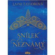 Snílek Neznámý - Laini Taylorová