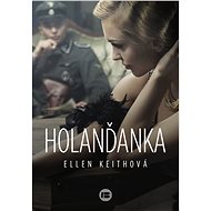 Holanďanka - Ellen Keithová