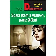 I slept with a murderer, Staff Sergeant! - Ladislav Beran