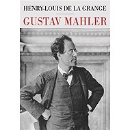 Gustav Mahler - Henry-Louis de La Grange