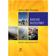 Barevné rozcestníky - Jaromír Míra Červenka