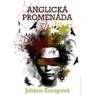 Anglická promenáda - Johana Kroupová